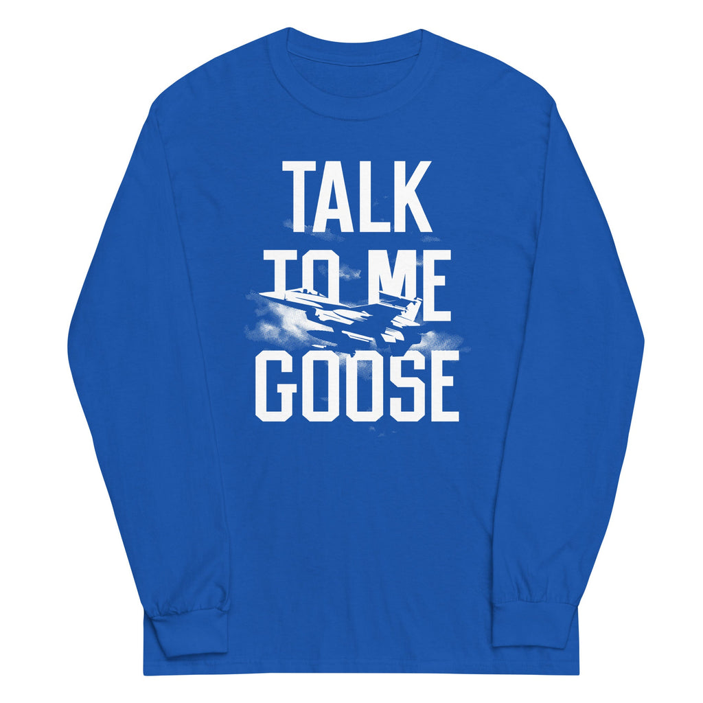 Talk To Me Goose Unisex Long Sleeve Tee Hoodie, Sweatshirt | PureTeeCo.com (Image 4)
