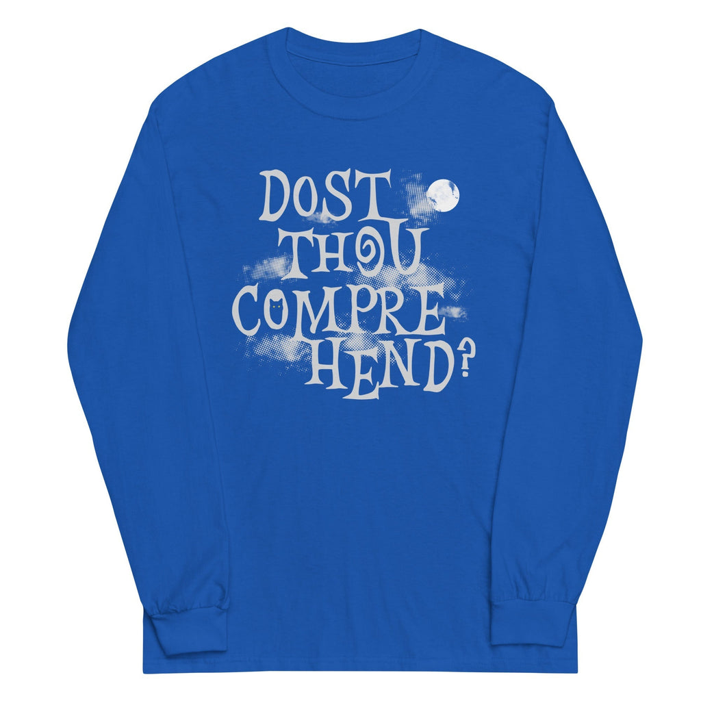 Dost Thou Comprehend? Unisex Long Sleeve Tee Hoodie, Sweatshirt | PureTeeCo.com (Image 5)