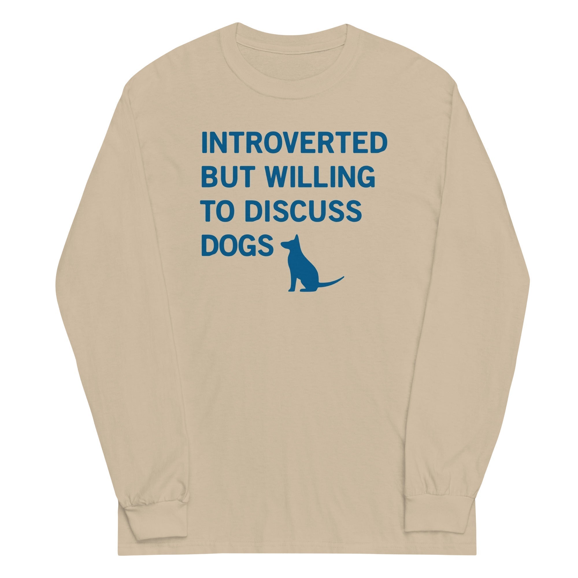Introverted But Willing To Discuss Dogs Unisex Long Sleeve Tee Hoodie, Sweatshirt | PureTeeCo.com (Image 3)