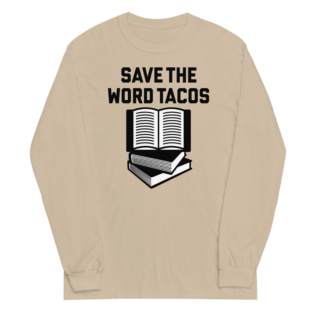 Save The Word Tacos Unisex Long Sleeve Tee Hoodie, Sweatshirt | PureTeeCo.com (Image 4)