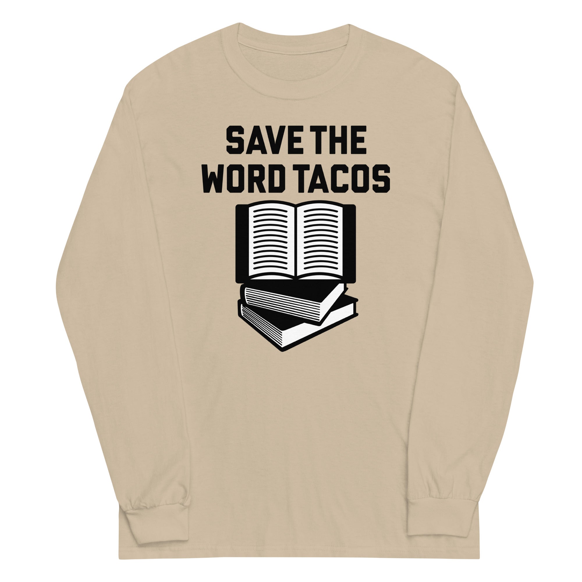 Save The Word Tacos Unisex Long Sleeve Tee Hoodie, Sweatshirt | PureTeeCo.com (Image 4)