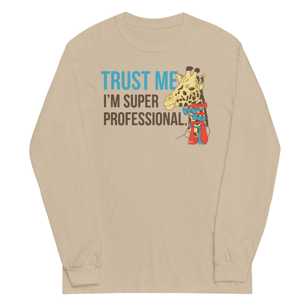 Trust Me I'm Super Professional Unisex Long Sleeve Tee Hoodie, Sweatshirt | PureTeeCo.com (Image 3)