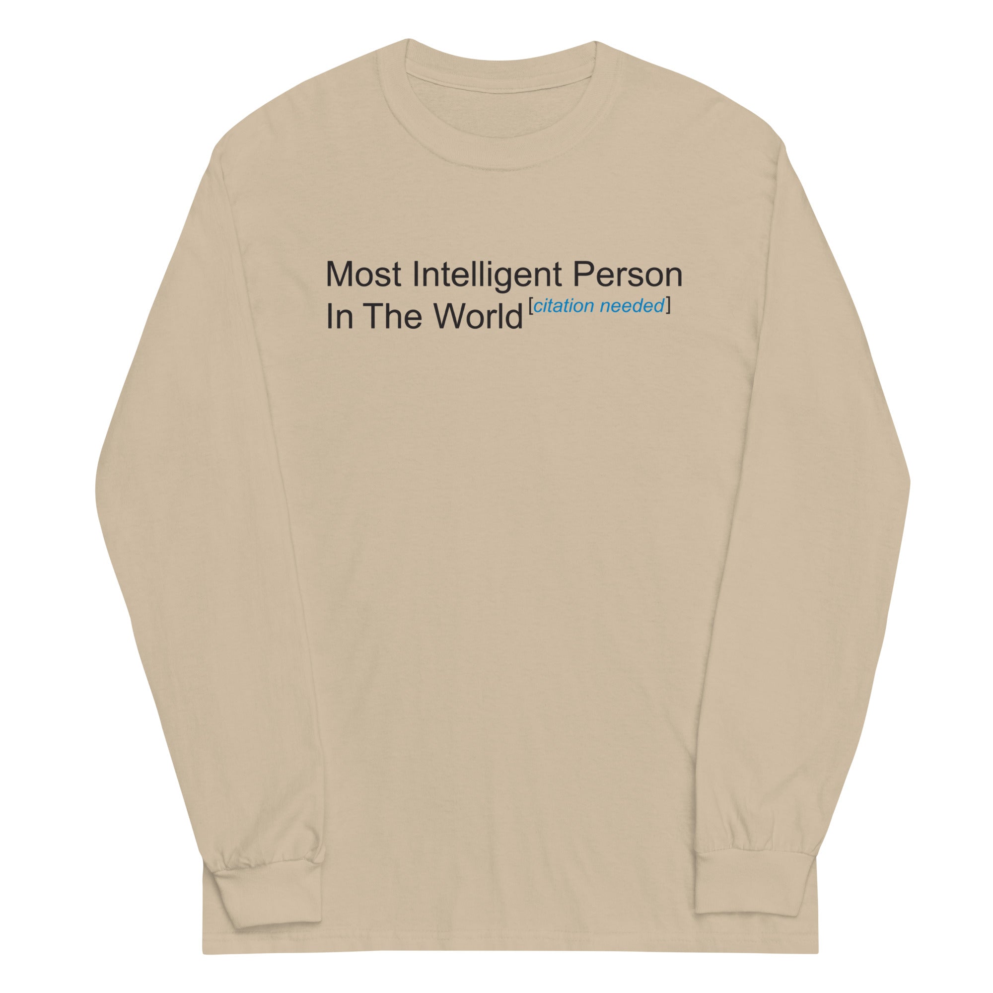 Most Intelligent Person in the World Citation Needed Unisex Long Sleeve Tee Hoodie, Sweatshirt | PureTeeCo.com (Image 4)