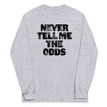 Never Tell Me The Odds Unisex Long Sleeve Tee Hoodie, Sweatshirt | PureTeeCo.com (Image 1)