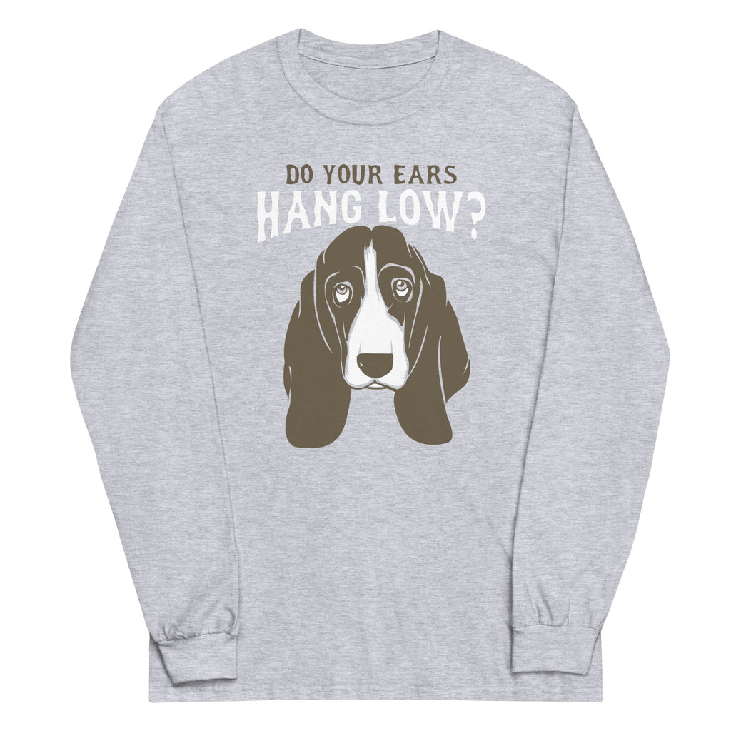Do Your Ears Hang Low? Unisex Long Sleeve Tee Hoodie, Sweatshirt | PureTeeCo.com (Image 1)