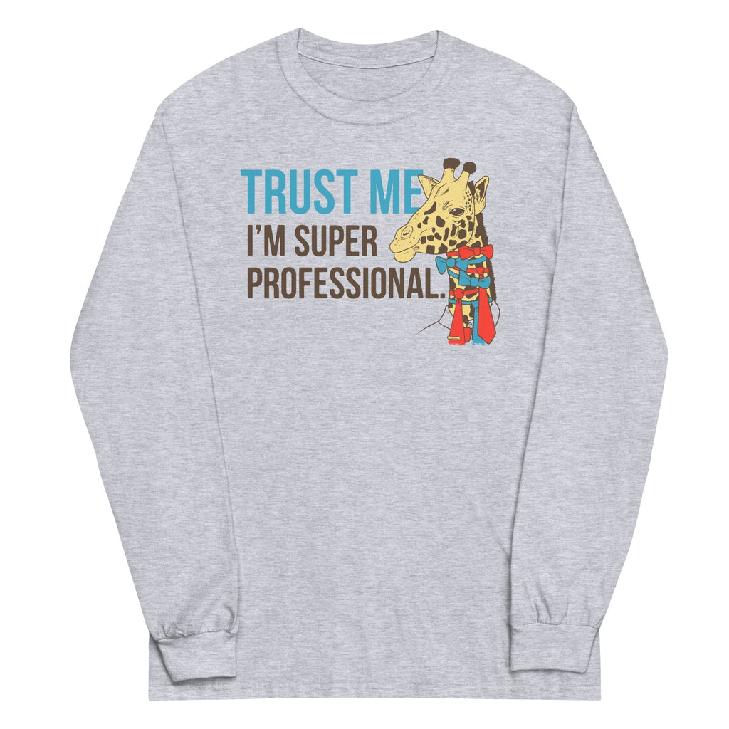 Trust Me I'm Super Professional Unisex Long Sleeve Tee Hoodie, Sweatshirt | PureTeeCo.com (Image 2)