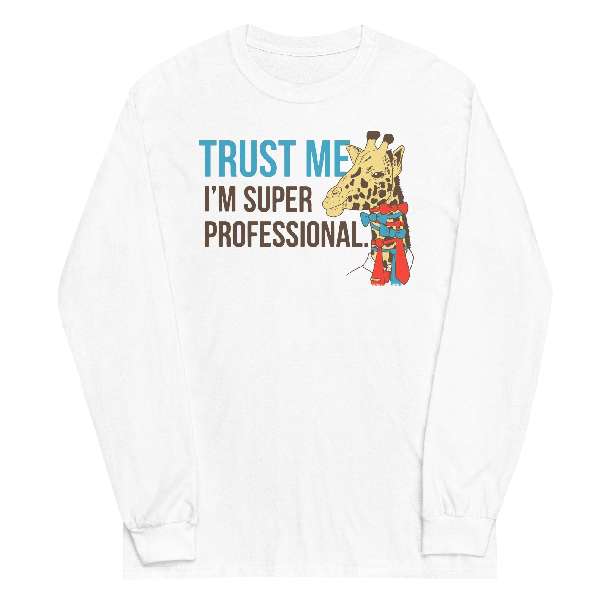 Trust Me I'm Super Professional Unisex Long Sleeve Tee Hoodie, Sweatshirt | PureTeeCo.com (Image 5)