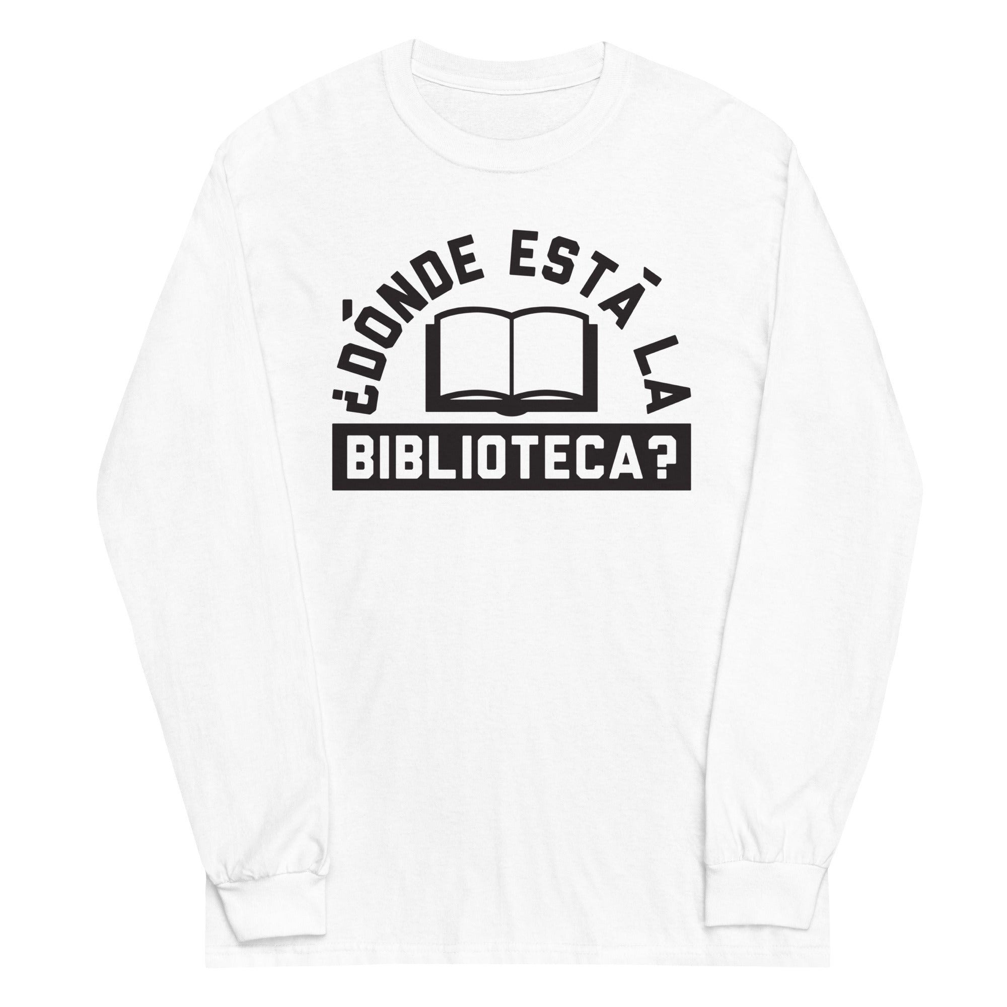 Donde Esta La Biblioteca? Unisex Long Sleeve Tee Hoodie, Sweatshirt | PureTeeCo.com (Image 5)