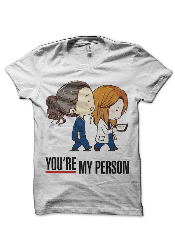 Youâ€™Re My Person T-Shirt Hoodie, Sweatshirt | PureTeeCo.com