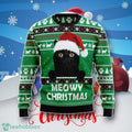 Meowy Black Cat Meowy Christmas Ugly Christmas Sweater Unique Gift