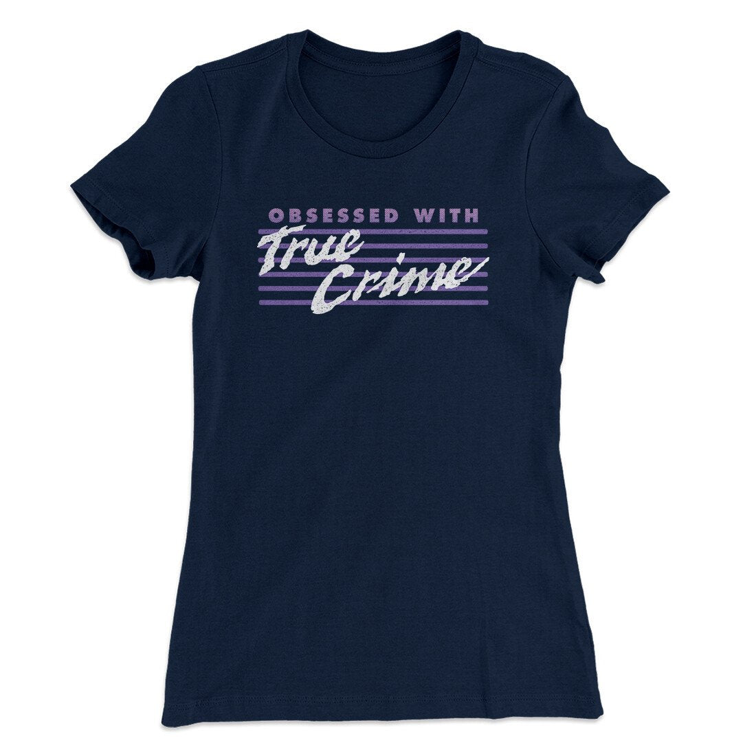 Obsessed With True Crime Women's T-Shirt Hoodie, Sweatshirt | PureTeeCo.com (Image 3)
