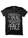 Everybody Has a Plans Until They Get Punched In The Face â€“ Mike Tyson Black T-Shirt Hoodie, Sweatshirt | PureTeeCo.com