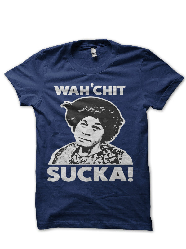 Wahâ€™chit Sucka! â€“ Aunt Esther â€“ Sanford & Son T-Shirt Hoodie, Sweatshirt | PureTeeCo.com