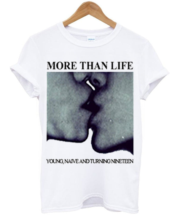 more than life young naive and turning nineteen t-shirt Hoodie, Sweatshirt | PureTeeCo.com