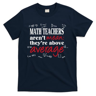 Math Teachers Arenâ€™t Mean Above Average T-Shirt Hoodie, Sweatshirt | PureTeeCo.com