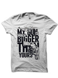 My Gun Is Bigger White T-Shirt Hoodie, Sweatshirt | PureTeeCo.com