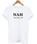 nah rosa parks tshirt Hoodie, Sweatshirt | PureTeeCo.com