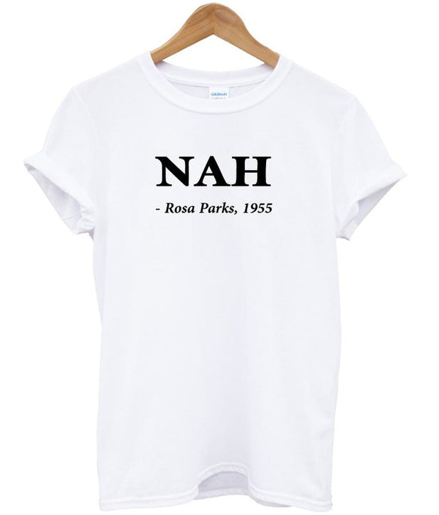 nah rosa parks tshirt Hoodie, Sweatshirt | PureTeeCo.com