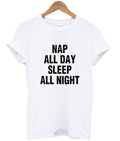 nap all day sleep all night t-shirt Hoodie, Sweatshirt | PureTeeCo.com