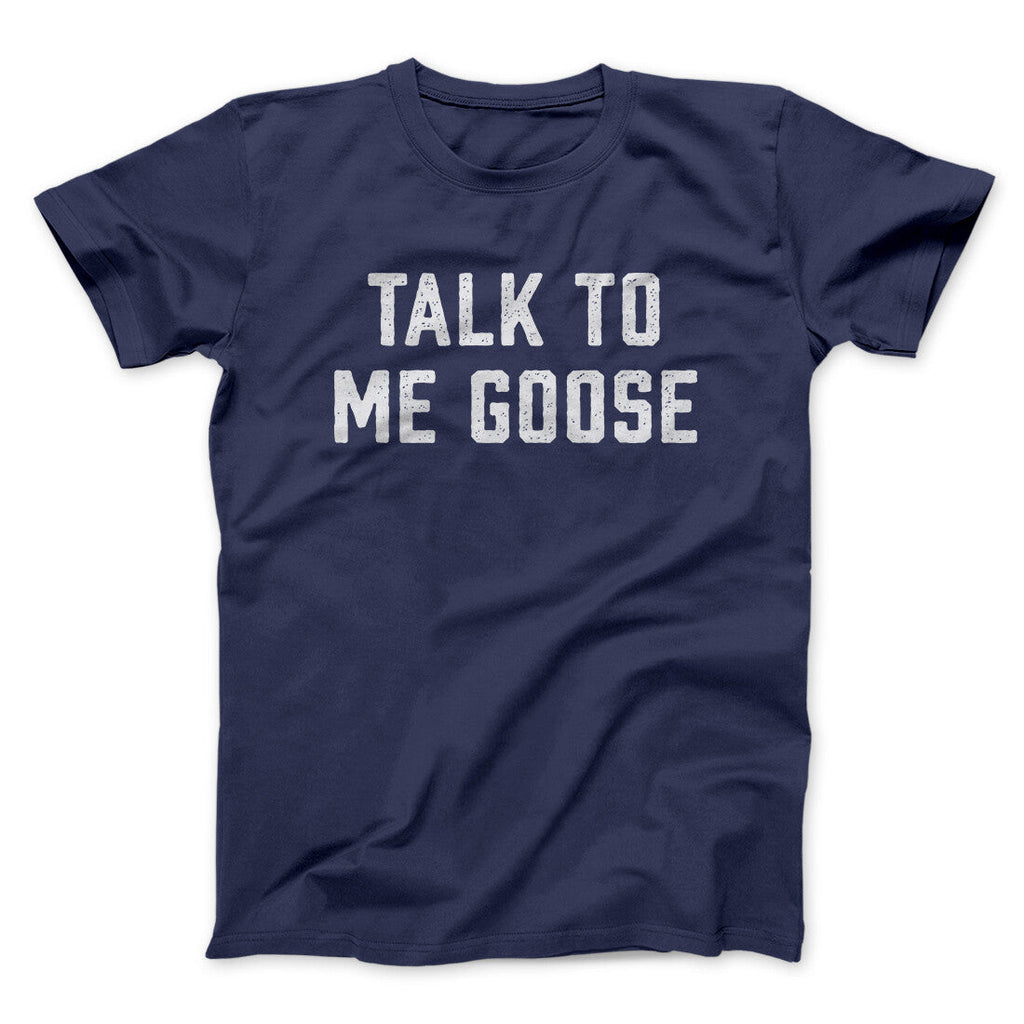 Talk To Me Goose Funny Movie Men/Unisex T-Shirt Hoodie, Sweatshirt | PureTeeCo.com (Image 4)