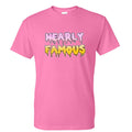 nearly famous tshirt Hoodie, Sweatshirt | PureTeeCo.com