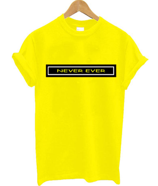 never ever t-shirt Hoodie, Sweatshirt | PureTeeCo.com