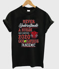 never underestimate a nurse who survived 2020 coronavirus pandemic t-shirt Hoodie, Sweatshirt | PureTeeCo.com