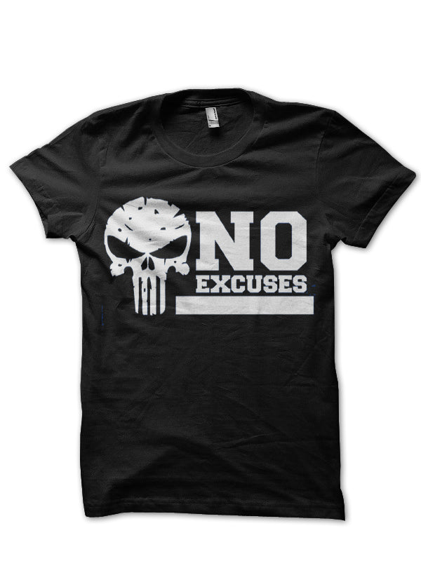 No Excuses T-shirt Hoodie, Sweatshirt | PureTeeCo.com