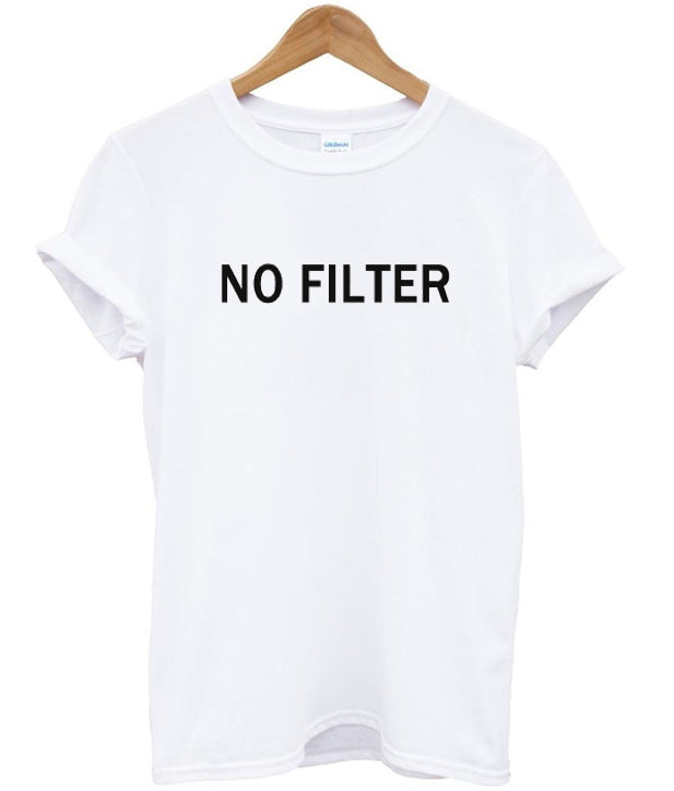 no filter t-shirt Hoodie, Sweatshirt | PureTeeCo.com