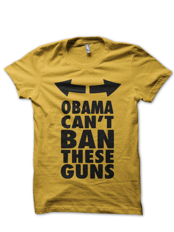 Obama Canâ€™t Ban These Guns T-shirt Hoodie, Sweatshirt | PureTeeCo.com