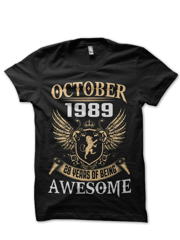 October 1989 28 Years Of Being Awesome Black T-Shirt Hoodie, Sweatshirt | PureTeeCo.com