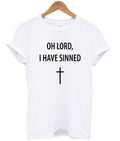 oh lord i have sinned t-shirt Hoodie, Sweatshirt | PureTeeCo.com
