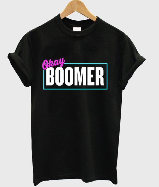 okay boomer t-shirt Hoodie, Sweatshirt | PureTeeCo.com