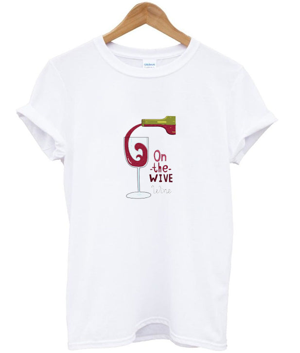 on the wive wine t-shirt Hoodie, Sweatshirt | PureTeeCo.com