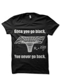 Once You Go Black You Never Go Back Black Hole T-Shirt Hoodie, Sweatshirt | PureTeeCo.com