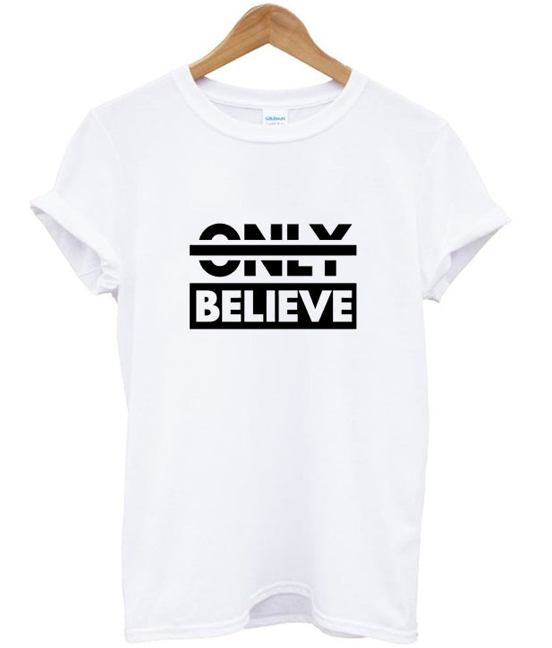 only believe t-shirt Hoodie, Sweatshirt | PureTeeCo.com