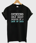 opinions only exist t-shirt Hoodie, Sweatshirt | PureTeeCo.com