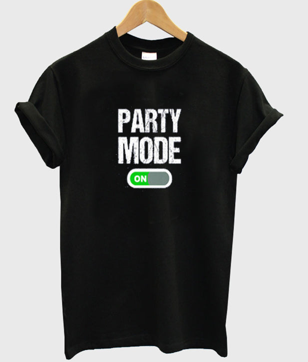 party mode on t-shirt Hoodie, Sweatshirt | PureTeeCo.com