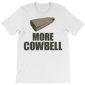 more cowbell funny T-Shirt Hoodie, Sweatshirt | PureTeeCo.com