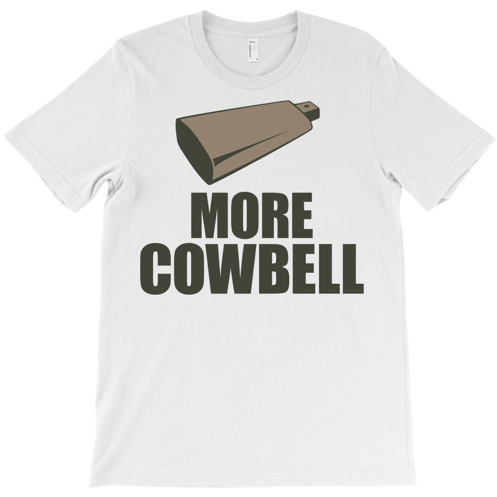 more cowbell funny T-Shirt Hoodie, Sweatshirt | PureTeeCo.com