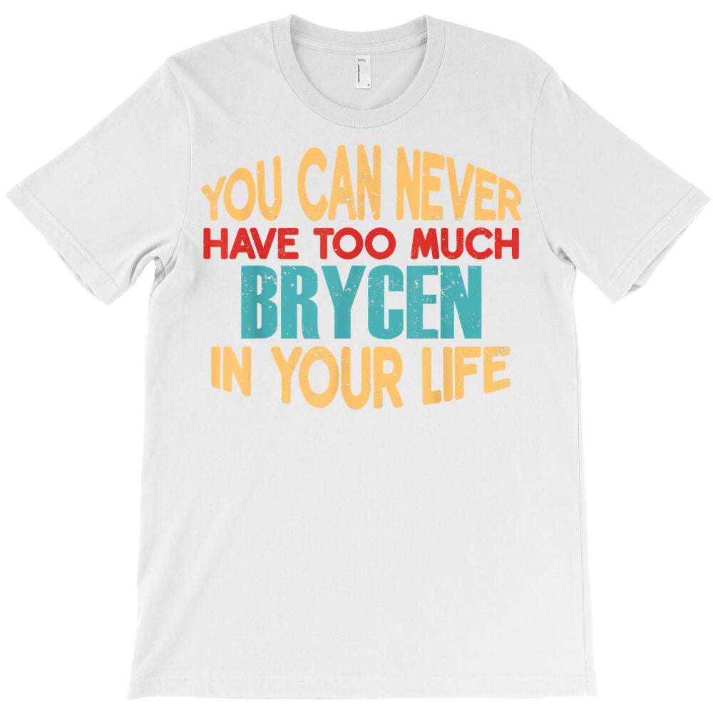 funny brycen personalized tshirt first name joke item t shirt T-Shirt Hoodie, Sweatshirt | PureTeeCo.com
