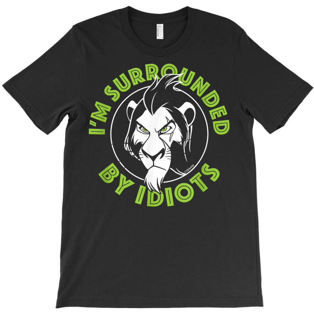 lion king scar i'm surrounded by idiots t shirt T-Shirt Hoodie, Sweatshirt | PureTeeCo.com