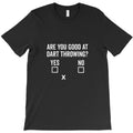 Funny Dart Throwing Game Throwing Darts Sarcasm Da T-Shirt Hoodie, Sweatshirt | PureTeeCo.com