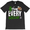 Seize Every Dollar T-Shirt Hoodie, Sweatshirt | PureTeeCo.com