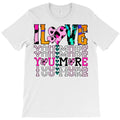 i love you more T-Shirt Hoodie, Sweatshirt | PureTeeCo.com