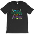 chase you dream T-Shirt Hoodie, Sweatshirt | PureTeeCo.com