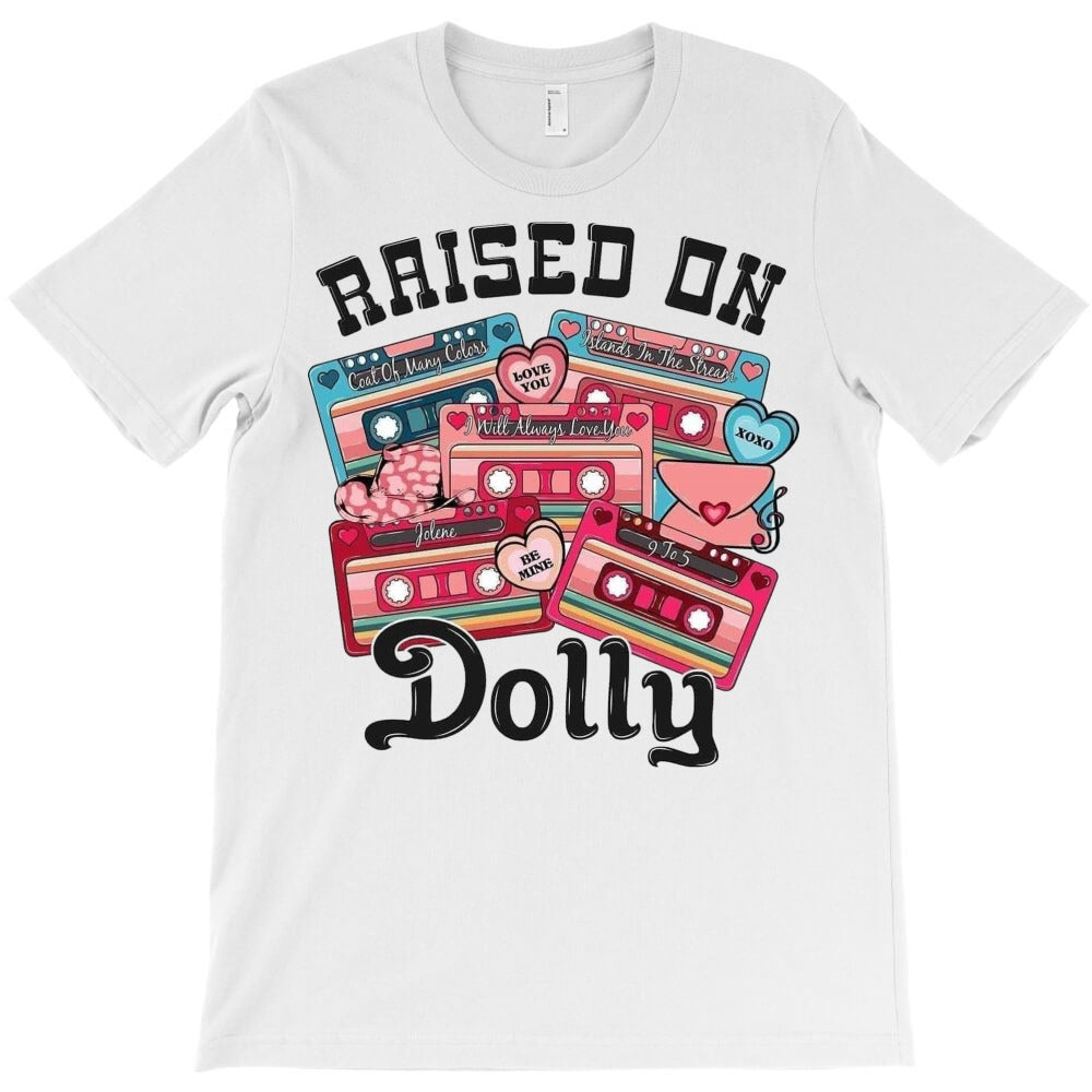 Raised On Dolly T-Shirt Hoodie, Sweatshirt | PureTeeCo.com