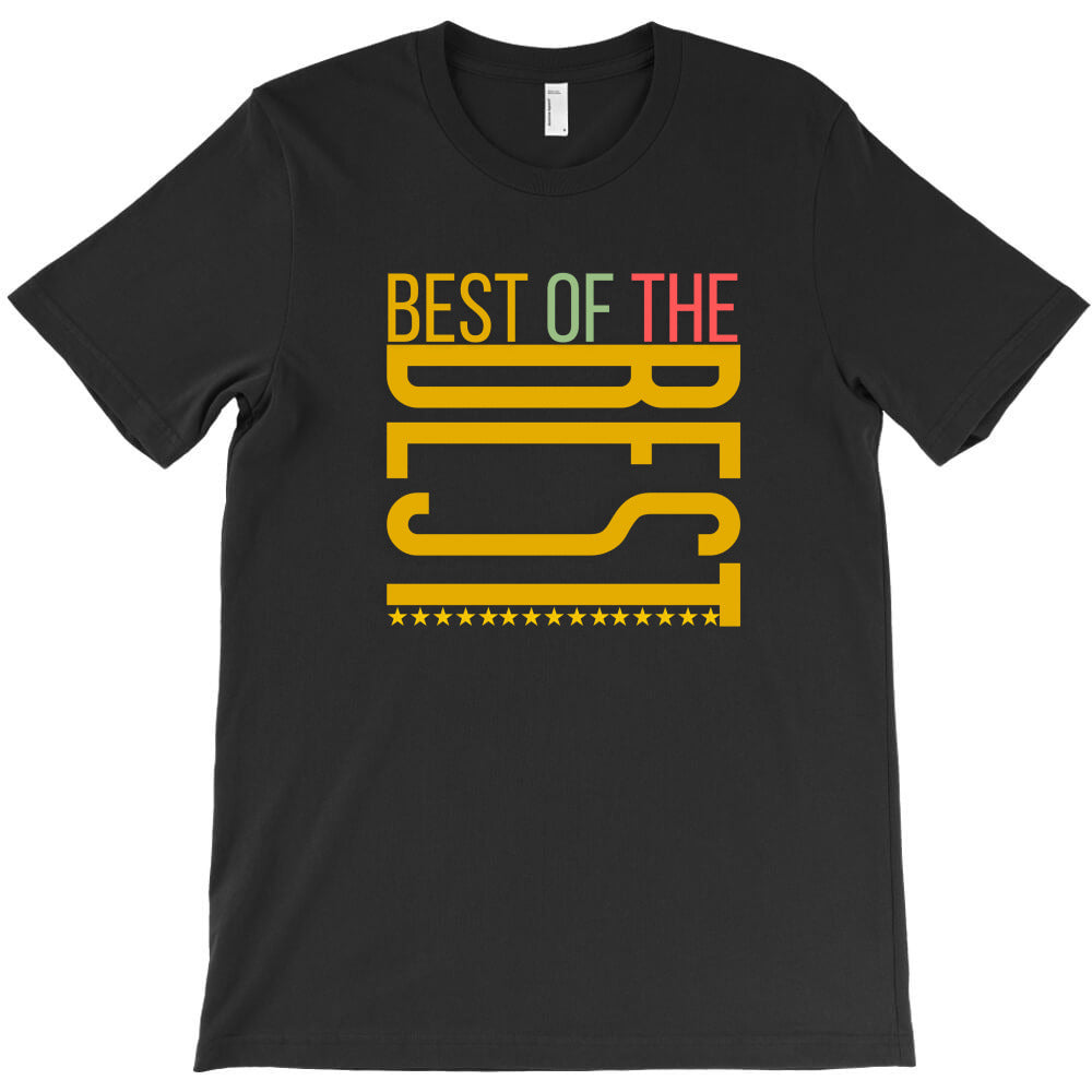 best of the best T-Shirt Hoodie, Sweatshirt | PureTeeCo.com
