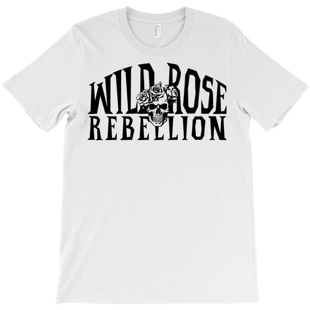 Wild Rose Rebellion T-Shirt Hoodie, Sweatshirt | PureTeeCo.com
