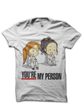 You Are My Person T-Shirt Hoodie, Sweatshirt | PureTeeCo.com
